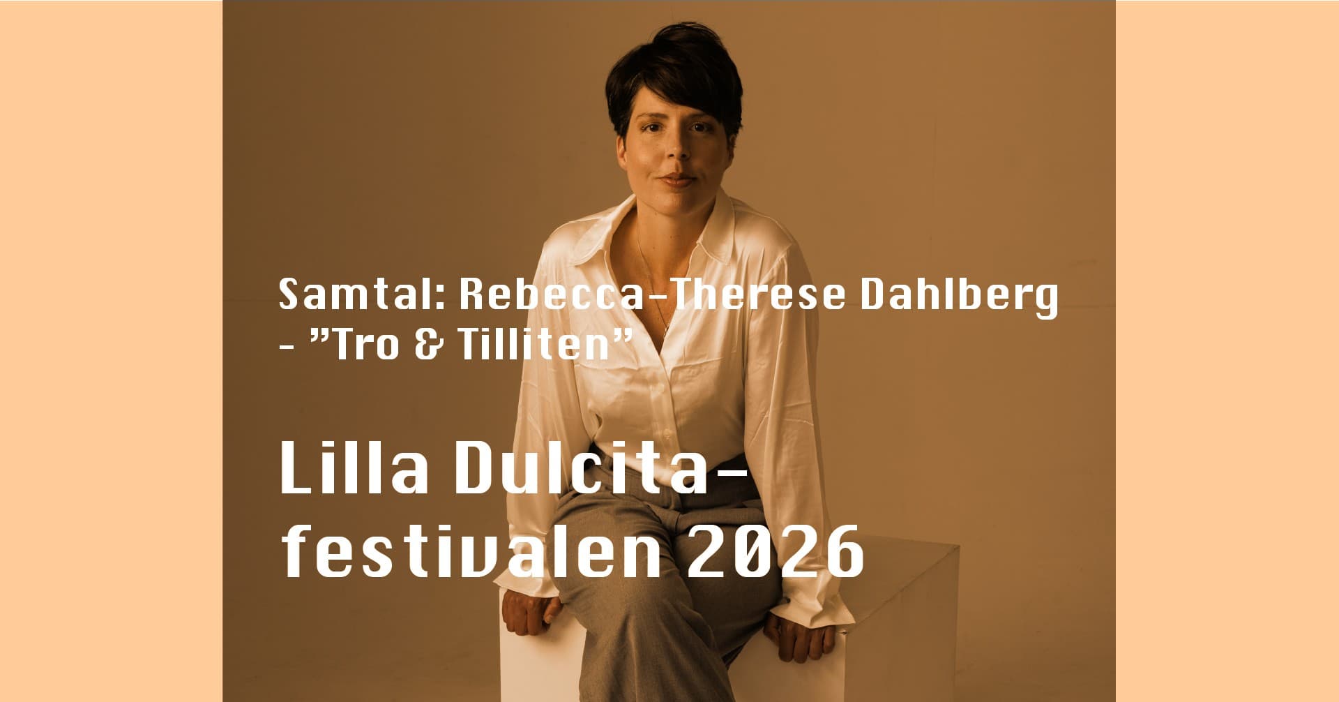 Samtal: Rebecca-Therese Dahlberg – "Tro & Tilliten"